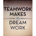Teamwork makes the dream work!