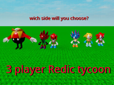 3 player Redic tycoon