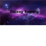 Galaxy Sniping.