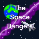 The Space Bangers