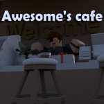 Awesome’s Cafe