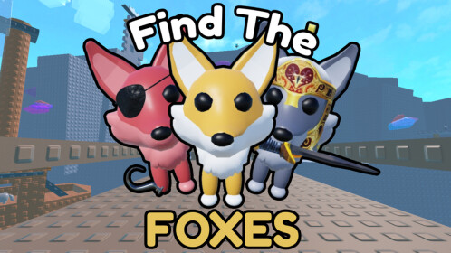 Find the Foxes 🦊 | Play on Roblox