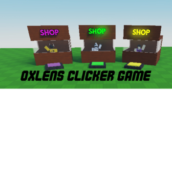 Oxlen's Clicker Game (V1.0)