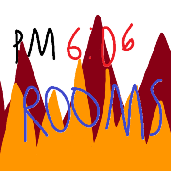 Pm 6:06 Rooms