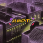 ALMIGHTY!