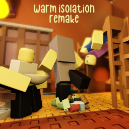 Warm Isolation Remake [BASEMENT/QOL]