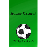 Soccer players!!