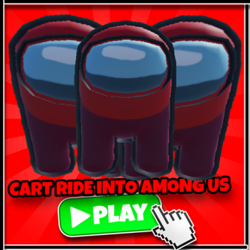 Cart Ride Into Among Us