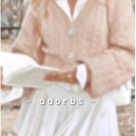 ~ adorbs ~