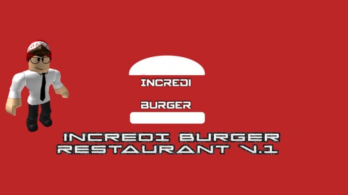 Incredi Burger