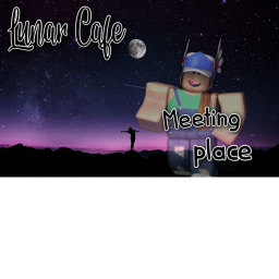 Lunar cafe meeting place!!!