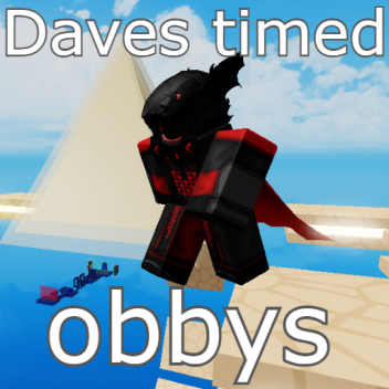 Daves timed obbys