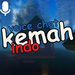 Kemah Indo [VOICE CHAT]