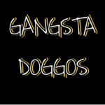-Gangsta Doggos-