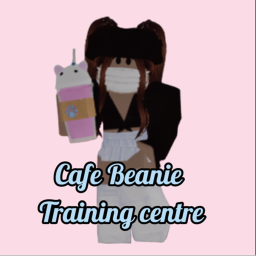 Cafe Beanie [Training Centre!]