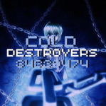 Cold Destroyers