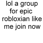 Epic Robloxian Of Roblox