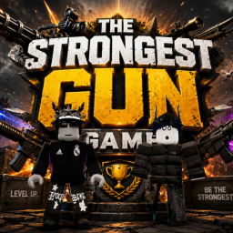 The Stongest GUN game