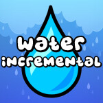 [💧Update 2x stats] Water Incremental
