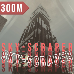 [300M] Sky-scraper