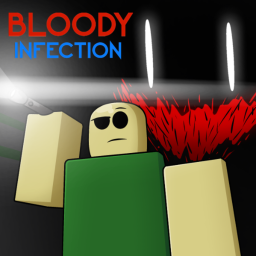 Bloody Infection