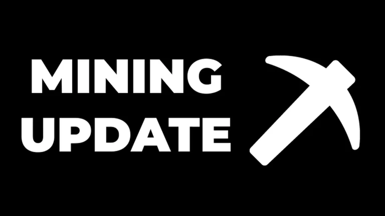⛏️ MINING UPDATE ⛏️