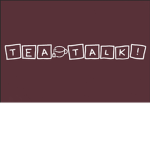 Tea Talk!