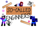 So-Called Engineers