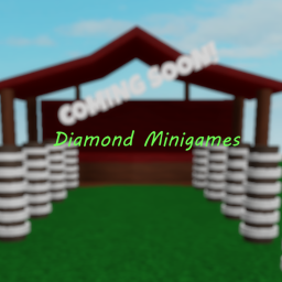 🎉OPENING 🎉Diamond Minigames 0.0.7.E