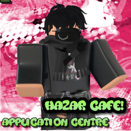 Hazar Cafe Application Centre! [RELEASE]