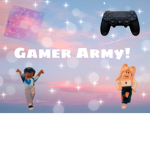 Gamer Army Group!