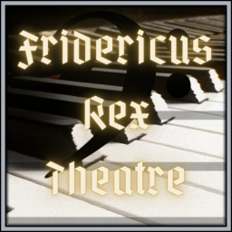 Fridericus Rex theatre