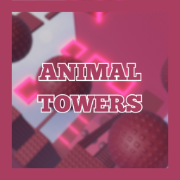 Animal stage Tower!