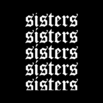 hi sisterss!