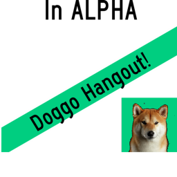 Doggo's Hangout! (ALPHA)