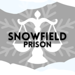 Snowfield Correctional Facility