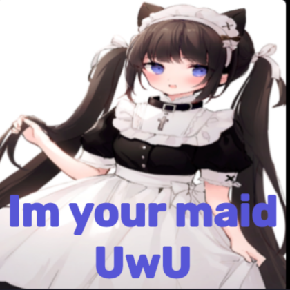 IM your maid Roblox decal