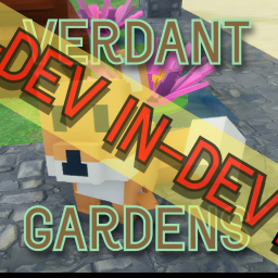 Verdant Gardens [IN-DEV]