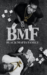 Black Mafia Family {BMF}