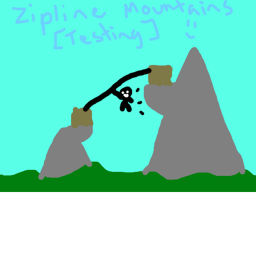 Zipline Mountains [TESTING]