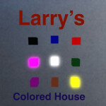Larry's Colored House
