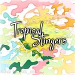 TROPICAL STINGERS