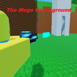 The mega battleground (Update!)