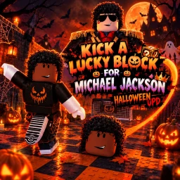 Kick a Lucky Block for Michael Jackson [🎃Now🎃] icon