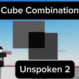 Cube Combination: Unspoken 2
