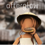 ~Afterglow~ <3