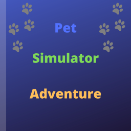 (New Update!) Pet Simulator Adventure