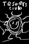 Testers club.