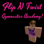 Flip N Twist Gymnastics Academy!