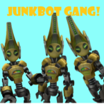 Junkbot Gang!
